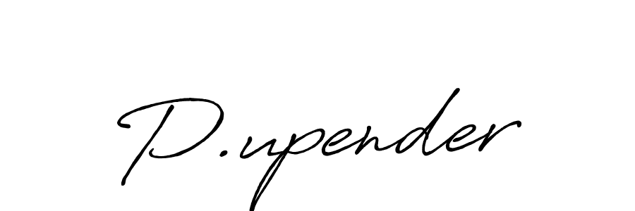 This is the best signature style for the P.upender name. Also you like these signature font (Antro_Vectra_Bolder). Mix name signature. P.upender signature style 7 images and pictures png