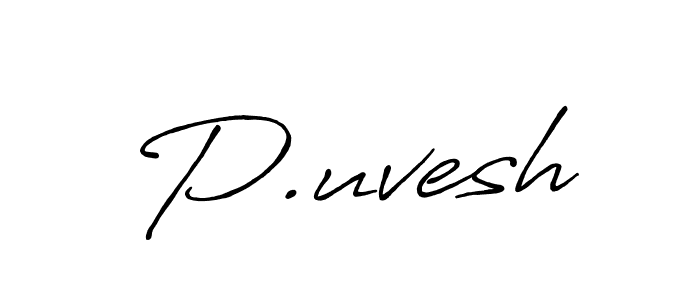 Make a beautiful signature design for name P.uvesh. Use this online signature maker to create a handwritten signature for free. P.uvesh signature style 7 images and pictures png