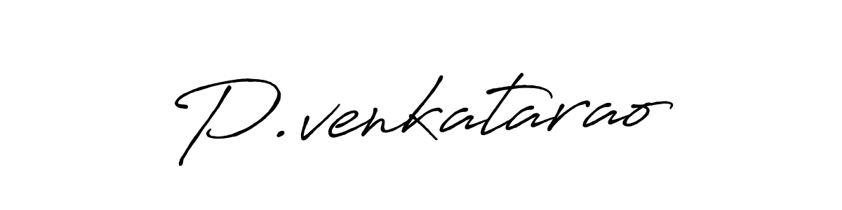 Create a beautiful signature design for name P.venkatarao. With this signature (Antro_Vectra_Bolder) fonts, you can make a handwritten signature for free. P.venkatarao signature style 7 images and pictures png