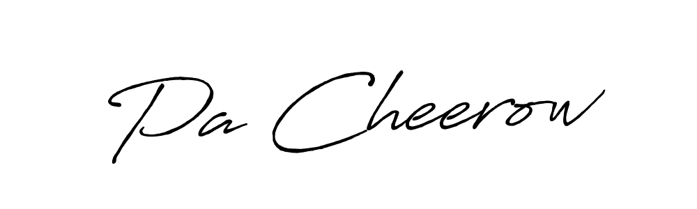 Once you've used our free online signature maker to create your best signature Antro_Vectra_Bolder style, it's time to enjoy all of the benefits that Pa Cheerow name signing documents. Pa Cheerow signature style 7 images and pictures png