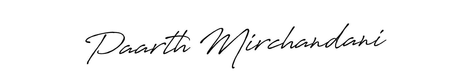 How to Draw Paarth Mirchandani signature style? Antro_Vectra_Bolder is a latest design signature styles for name Paarth Mirchandani. Paarth Mirchandani signature style 7 images and pictures png