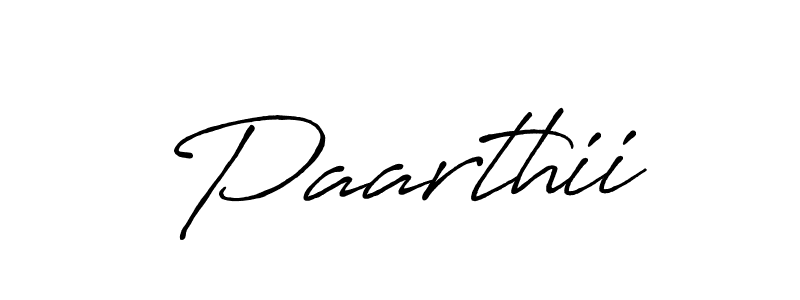 You should practise on your own different ways (Antro_Vectra_Bolder) to write your name (Paarthii) in signature. don't let someone else do it for you. Paarthii signature style 7 images and pictures png