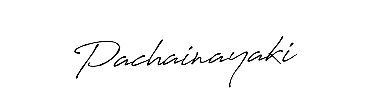 Create a beautiful signature design for name Pachainayaki. With this signature (Antro_Vectra_Bolder) fonts, you can make a handwritten signature for free. Pachainayaki signature style 7 images and pictures png