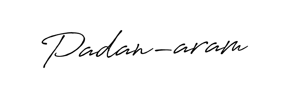 Create a beautiful signature design for name Padan-aram. With this signature (Antro_Vectra_Bolder) fonts, you can make a handwritten signature for free. Padan-aram signature style 7 images and pictures png