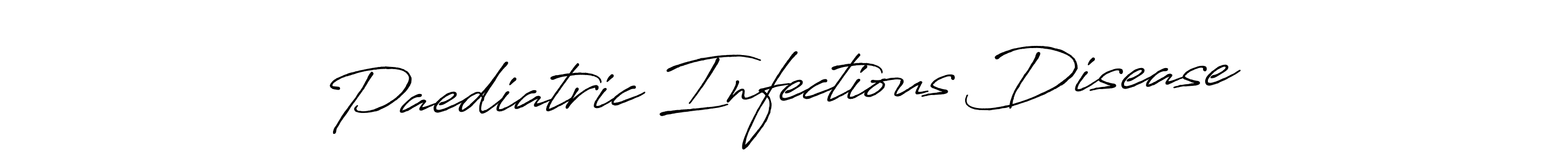 Check out images of Autograph of Paediatric Infectious Disease name. Actor Paediatric Infectious Disease Signature Style. Antro_Vectra_Bolder is a professional sign style online. Paediatric Infectious Disease signature style 7 images and pictures png