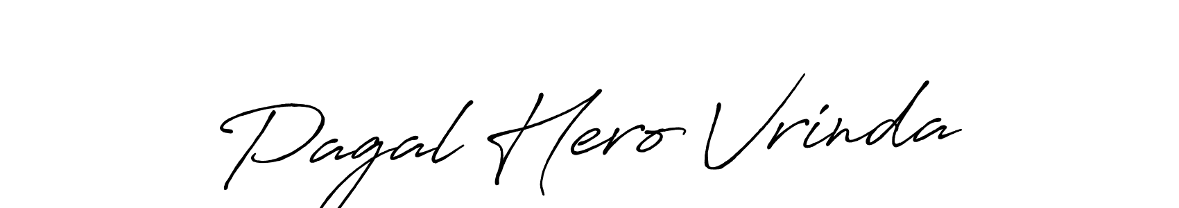 Design your own signature with our free online signature maker. With this signature software, you can create a handwritten (Antro_Vectra_Bolder) signature for name Pagal Hero Vrinda. Pagal Hero Vrinda signature style 7 images and pictures png