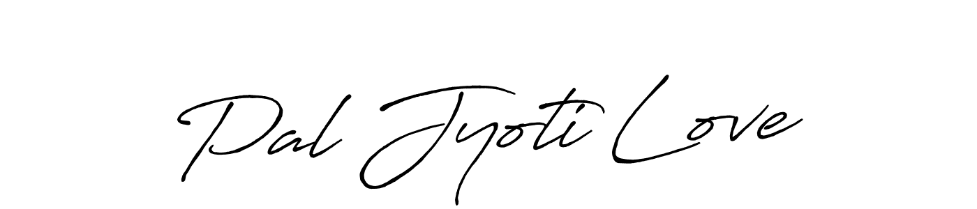 Design your own signature with our free online signature maker. With this signature software, you can create a handwritten (Antro_Vectra_Bolder) signature for name Pal Jyoti Love. Pal Jyoti Love signature style 7 images and pictures png