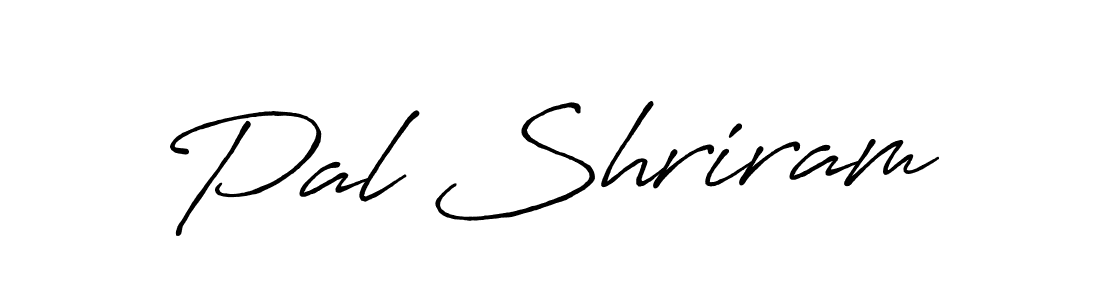 How to make Pal Shriram name signature. Use Antro_Vectra_Bolder style for creating short signs online. This is the latest handwritten sign. Pal Shriram signature style 7 images and pictures png