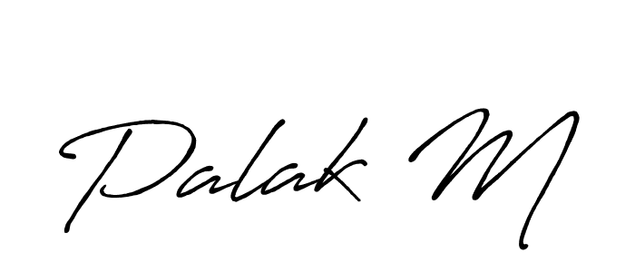 Use a signature maker to create a handwritten signature online. With this signature software, you can design (Antro_Vectra_Bolder) your own signature for name Palak M. Palak M signature style 7 images and pictures png