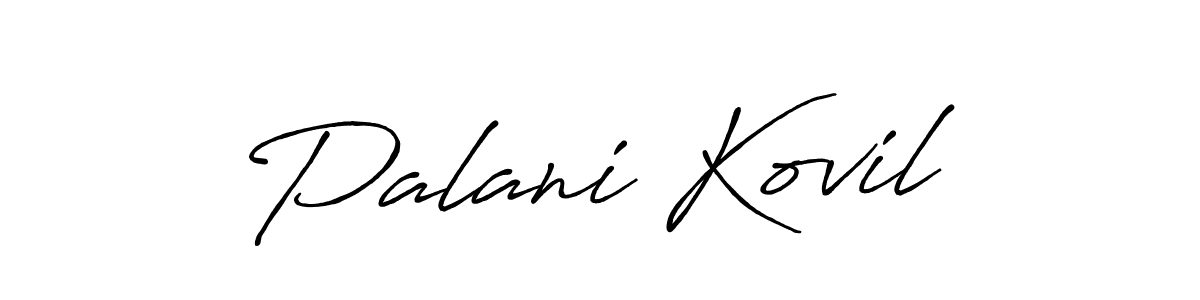 The best way (Antro_Vectra_Bolder) to make a short signature is to pick only two or three words in your name. The name Palani Kovil include a total of six letters. For converting this name. Palani Kovil signature style 7 images and pictures png