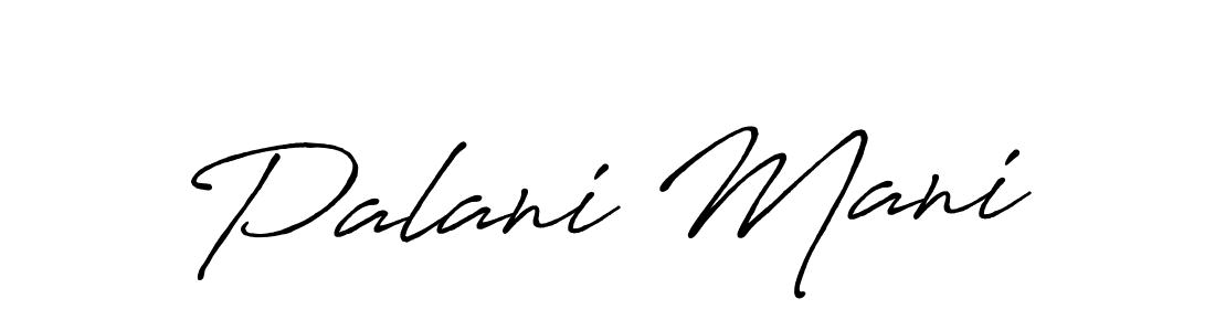 Also we have Palani Mani name is the best signature style. Create professional handwritten signature collection using Antro_Vectra_Bolder autograph style. Palani Mani signature style 7 images and pictures png