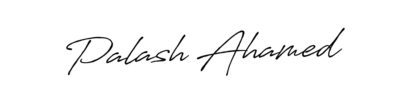 Palash Ahamed stylish signature style. Best Handwritten Sign (Antro_Vectra_Bolder) for my name. Handwritten Signature Collection Ideas for my name Palash Ahamed. Palash Ahamed signature style 7 images and pictures png