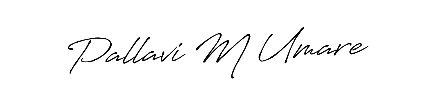 Also You can easily find your signature by using the search form. We will create Pallavi M Umare name handwritten signature images for you free of cost using Antro_Vectra_Bolder sign style. Pallavi M Umare signature style 7 images and pictures png