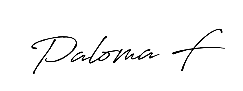 Once you've used our free online signature maker to create your best signature Antro_Vectra_Bolder style, it's time to enjoy all of the benefits that Paloma F name signing documents. Paloma F signature style 7 images and pictures png