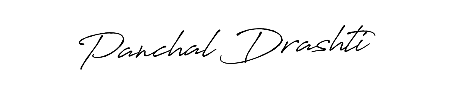 Once you've used our free online signature maker to create your best signature Antro_Vectra_Bolder style, it's time to enjoy all of the benefits that Panchal Drashti name signing documents. Panchal Drashti signature style 7 images and pictures png