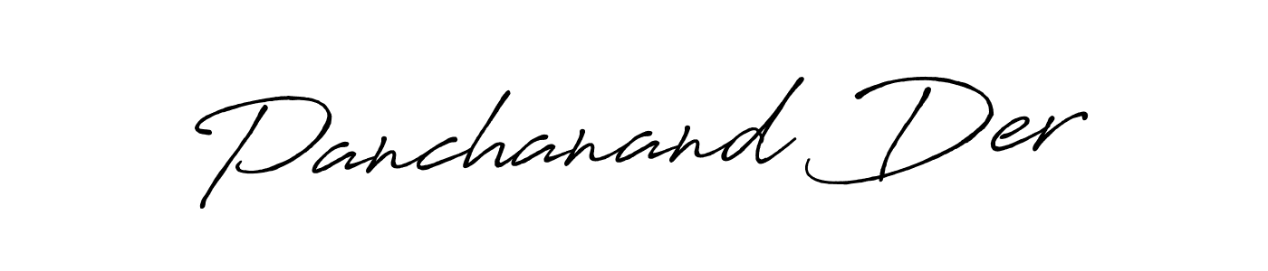 Once you've used our free online signature maker to create your best signature Antro_Vectra_Bolder style, it's time to enjoy all of the benefits that Panchanand Der name signing documents. Panchanand Der signature style 7 images and pictures png