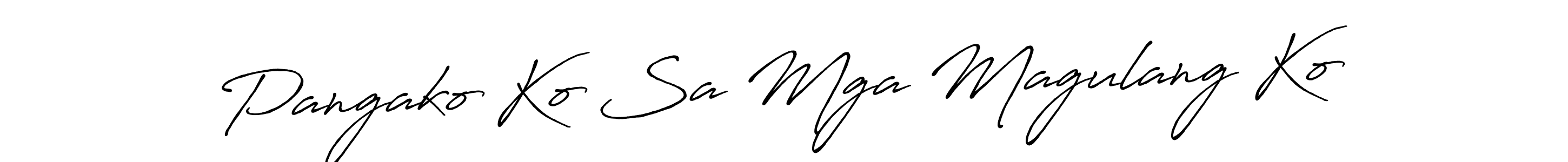 How to make Pangako Ko Sa Mga Magulang Ko name signature. Use Antro_Vectra_Bolder style for creating short signs online. This is the latest handwritten sign. Pangako Ko Sa Mga Magulang Ko signature style 7 images and pictures png