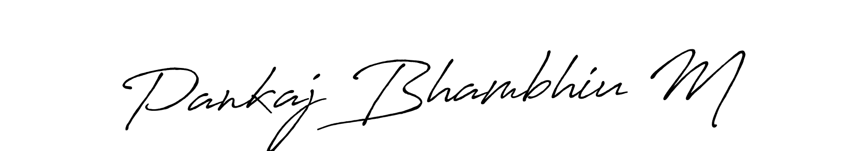 How to make Pankaj Bhambhiu M signature? Antro_Vectra_Bolder is a professional autograph style. Create handwritten signature for Pankaj Bhambhiu M name. Pankaj Bhambhiu M signature style 7 images and pictures png