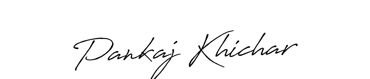 You should practise on your own different ways (Antro_Vectra_Bolder) to write your name (Pankaj Khichar) in signature. don't let someone else do it for you. Pankaj Khichar signature style 7 images and pictures png