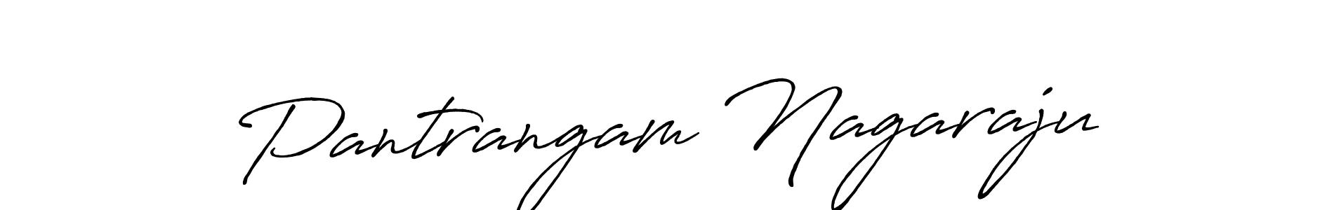 Create a beautiful signature design for name Pantrangam Nagaraju. With this signature (Antro_Vectra_Bolder) fonts, you can make a handwritten signature for free. Pantrangam Nagaraju signature style 7 images and pictures png