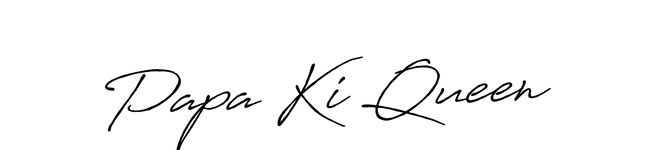 Make a beautiful signature design for name Papa Ki Queen. With this signature (Antro_Vectra_Bolder) style, you can create a handwritten signature for free. Papa Ki Queen signature style 7 images and pictures png