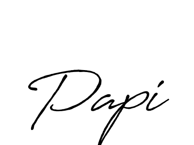 You should practise on your own different ways (Antro_Vectra_Bolder) to write your name (Papi) in signature. don't let someone else do it for you. Papi signature style 7 images and pictures png