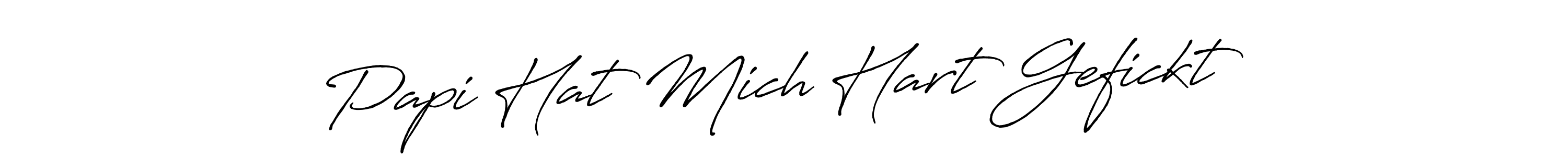 Create a beautiful signature design for name Papi Hat Mich Hart Gefickt ♥. With this signature (Antro_Vectra_Bolder) fonts, you can make a handwritten signature for free. Papi Hat Mich Hart Gefickt ♥ signature style 7 images and pictures png