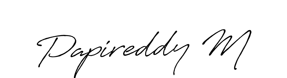 It looks lik you need a new signature style for name Papireddy M. Design unique handwritten (Antro_Vectra_Bolder) signature with our free signature maker in just a few clicks. Papireddy M signature style 7 images and pictures png