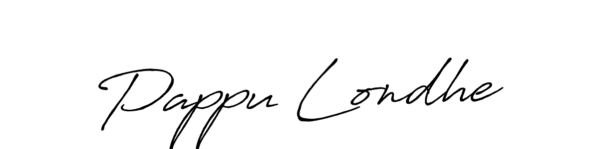 How to make Pappu Londhe name signature. Use Antro_Vectra_Bolder style for creating short signs online. This is the latest handwritten sign. Pappu Londhe signature style 7 images and pictures png