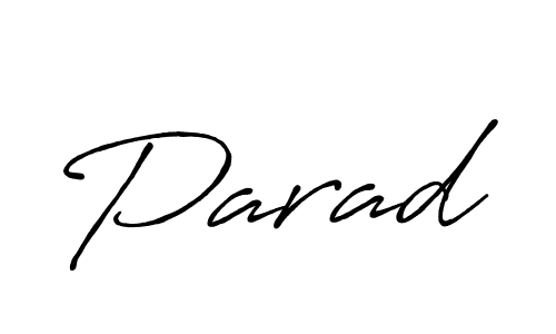 You can use this online signature creator to create a handwritten signature for the name Parad. This is the best online autograph maker. Parad signature style 7 images and pictures png