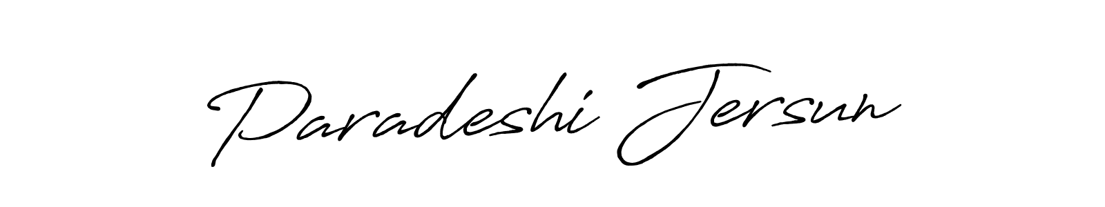 if you are searching for the best signature style for your name Paradeshi Jersun. so please give up your signature search. here we have designed multiple signature styles  using Antro_Vectra_Bolder. Paradeshi Jersun signature style 7 images and pictures png