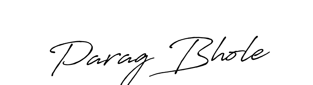 It looks lik you need a new signature style for name Parag Bhole. Design unique handwritten (Antro_Vectra_Bolder) signature with our free signature maker in just a few clicks. Parag Bhole signature style 7 images and pictures png