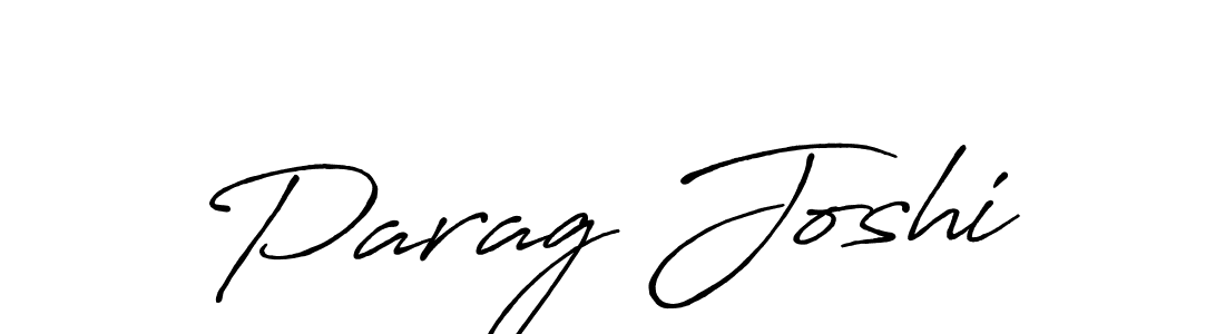 Design your own signature with our free online signature maker. With this signature software, you can create a handwritten (Antro_Vectra_Bolder) signature for name Parag Joshi. Parag Joshi signature style 7 images and pictures png