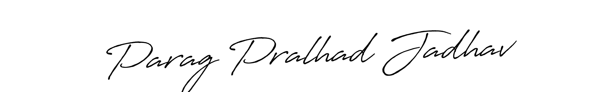 Make a beautiful signature design for name Parag Pralhad Jadhav. With this signature (Antro_Vectra_Bolder) style, you can create a handwritten signature for free. Parag Pralhad Jadhav signature style 7 images and pictures png