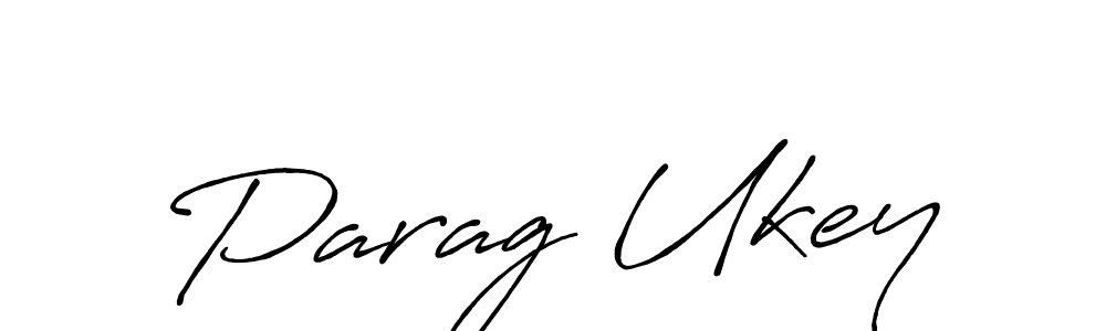 Also You can easily find your signature by using the search form. We will create Parag Ukey name handwritten signature images for you free of cost using Antro_Vectra_Bolder sign style. Parag Ukey signature style 7 images and pictures png