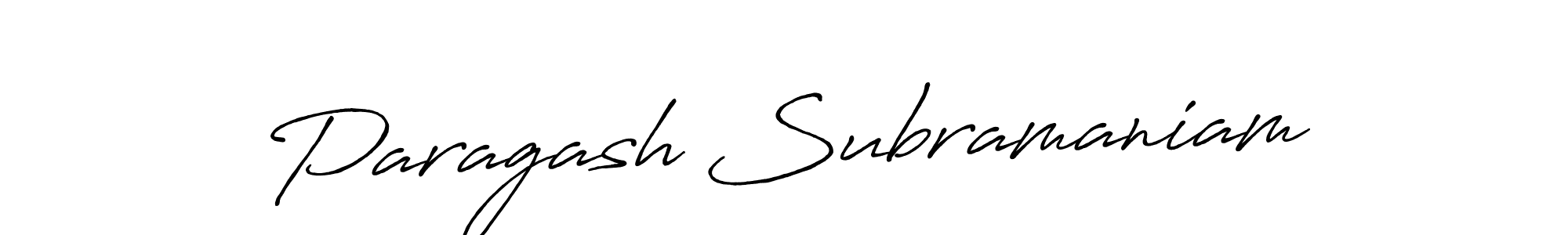 It looks lik you need a new signature style for name Paragash Subramaniam. Design unique handwritten (Antro_Vectra_Bolder) signature with our free signature maker in just a few clicks. Paragash Subramaniam signature style 7 images and pictures png