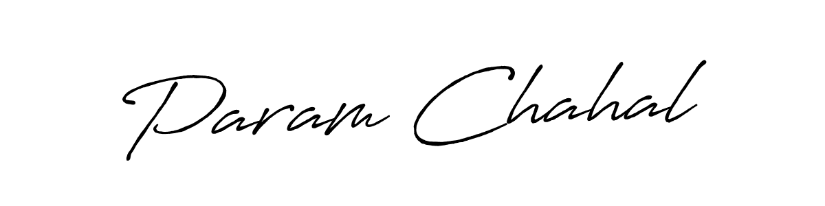 You should practise on your own different ways (Antro_Vectra_Bolder) to write your name (Param Chahal) in signature. don't let someone else do it for you. Param Chahal signature style 7 images and pictures png