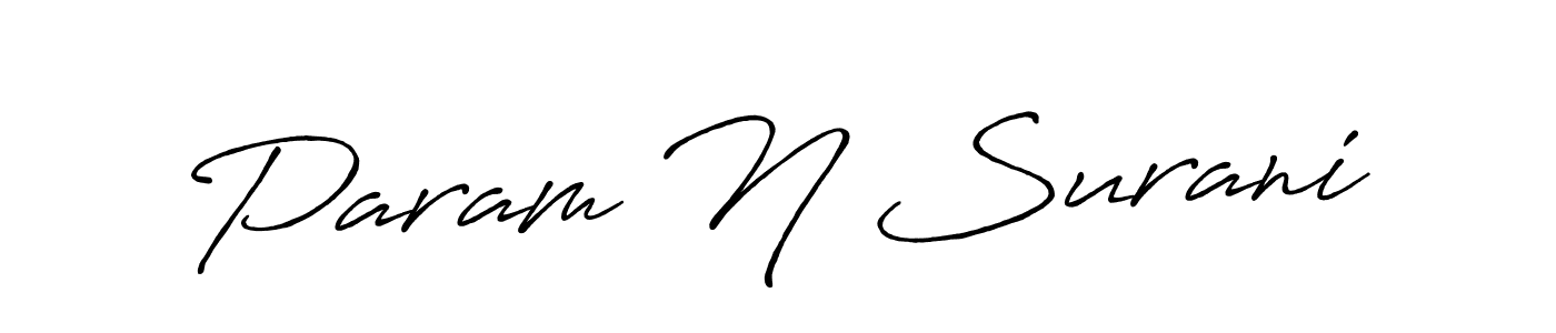 Create a beautiful signature design for name Param N Surani. With this signature (Antro_Vectra_Bolder) fonts, you can make a handwritten signature for free. Param N Surani signature style 7 images and pictures png