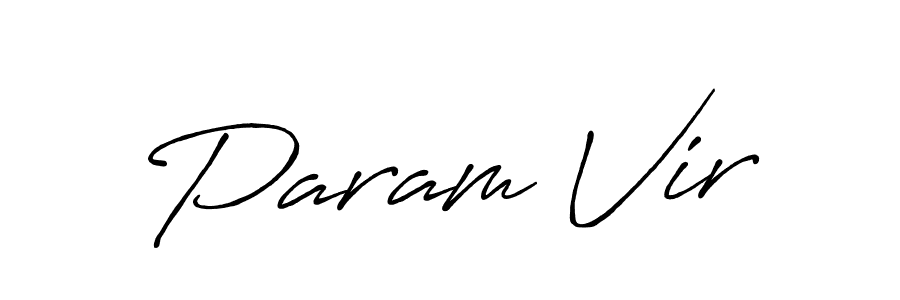 Use a signature maker to create a handwritten signature online. With this signature software, you can design (Antro_Vectra_Bolder) your own signature for name Param Vir. Param Vir signature style 7 images and pictures png