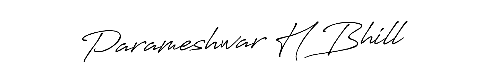 Create a beautiful signature design for name Parameshwar H Bhill. With this signature (Antro_Vectra_Bolder) fonts, you can make a handwritten signature for free. Parameshwar H Bhill signature style 7 images and pictures png