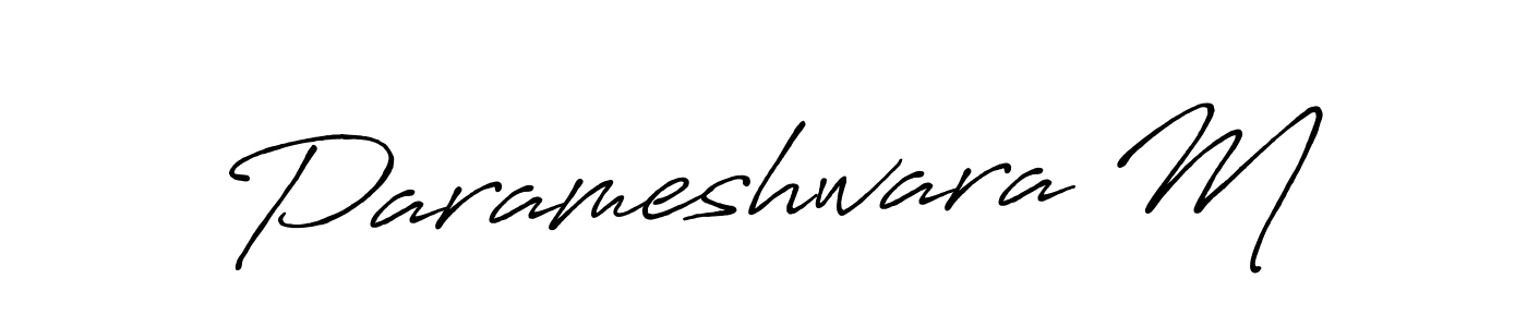 Design your own signature with our free online signature maker. With this signature software, you can create a handwritten (Antro_Vectra_Bolder) signature for name Parameshwara M. Parameshwara M signature style 7 images and pictures png