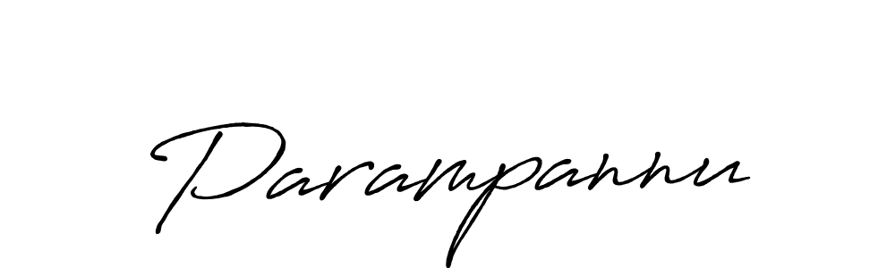 Design your own signature with our free online signature maker. With this signature software, you can create a handwritten (Antro_Vectra_Bolder) signature for name Parampannu. Parampannu signature style 7 images and pictures png