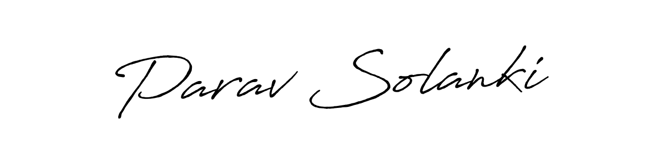Use a signature maker to create a handwritten signature online. With this signature software, you can design (Antro_Vectra_Bolder) your own signature for name Parav Solanki. Parav Solanki signature style 7 images and pictures png
