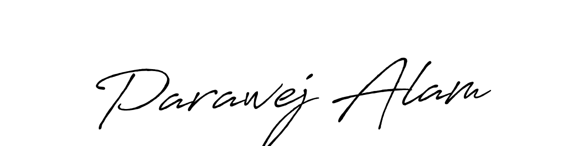 Use a signature maker to create a handwritten signature online. With this signature software, you can design (Antro_Vectra_Bolder) your own signature for name Parawej Alam. Parawej Alam signature style 7 images and pictures png