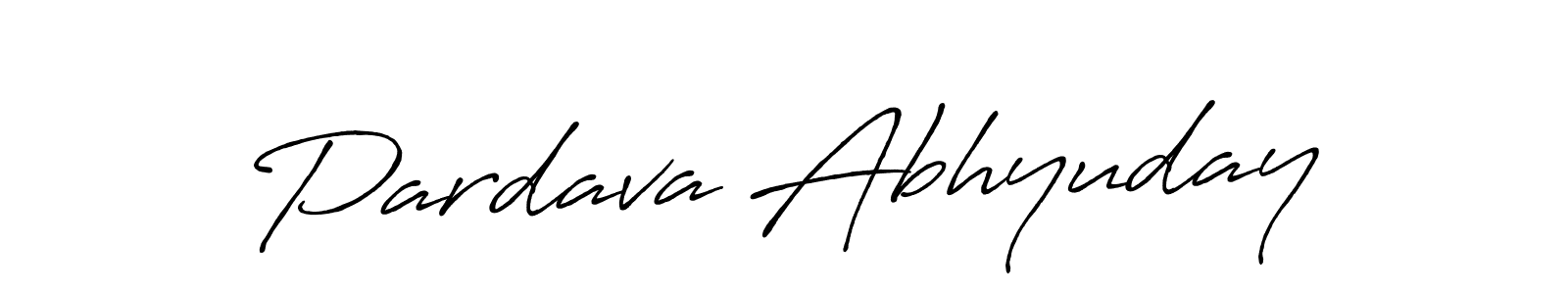 Make a short Pardava Abhyuday signature style. Manage your documents anywhere anytime using Antro_Vectra_Bolder. Create and add eSignatures, submit forms, share and send files easily. Pardava Abhyuday signature style 7 images and pictures png