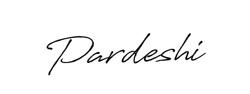 Antro_Vectra_Bolder is a professional signature style that is perfect for those who want to add a touch of class to their signature. It is also a great choice for those who want to make their signature more unique. Get Pardeshi name to fancy signature for free. Pardeshi signature style 7 images and pictures png