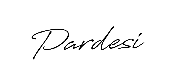 Create a beautiful signature design for name Pardesi. With this signature (Antro_Vectra_Bolder) fonts, you can make a handwritten signature for free. Pardesi signature style 7 images and pictures png