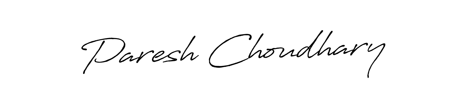 Create a beautiful signature design for name Paresh Choudhary. With this signature (Antro_Vectra_Bolder) fonts, you can make a handwritten signature for free. Paresh Choudhary signature style 7 images and pictures png