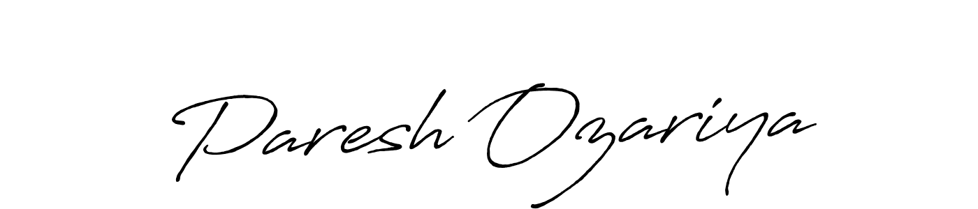 Create a beautiful signature design for name Paresh Ozariya. With this signature (Antro_Vectra_Bolder) fonts, you can make a handwritten signature for free. Paresh Ozariya signature style 7 images and pictures png