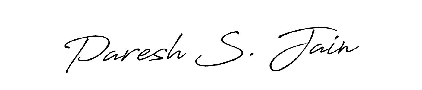 You should practise on your own different ways (Antro_Vectra_Bolder) to write your name (Paresh S. Jain) in signature. don't let someone else do it for you. Paresh S. Jain signature style 7 images and pictures png